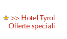 Hotel Tyrol offerte speciali